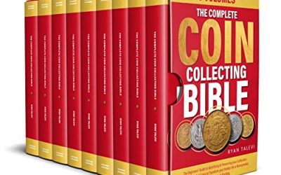 The Complete Coin Collecting Bible