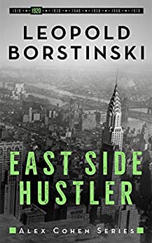 East Side Hustler by Leopold Borstinski