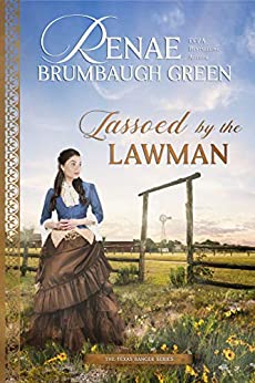 Lassoed by the Lawman by Renae Brumbaugh Green