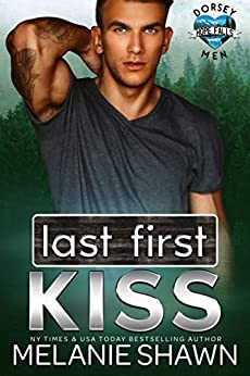 Last First Kiss by Melanie Shawn