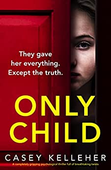 Only Child by Casey Kelleher