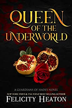 Queen of the Underworld by Felicity Heaton