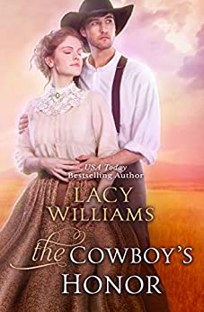 The Cowboy’s Honor by Lacy Williams