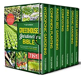 The Greenhouse Gardener’s Bible