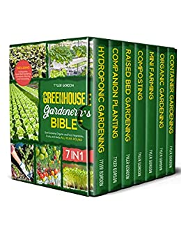 The Greenhouse Gardener’s Bible