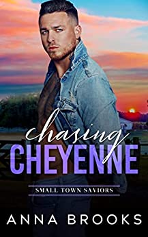 Chasing Cheyenne by Anna Brooks