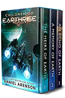Children of Earthrise: Books 1–3 by Daniel Arenson