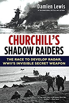 Churchill’s Shadow Raiders by Damien Lewis
