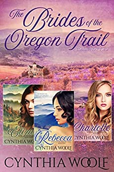 The Brides of the Oregon Trail: Collection Two