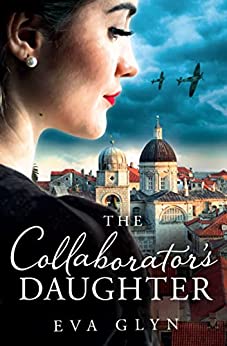 The Collaborator’s Daughter by Eva Glyn