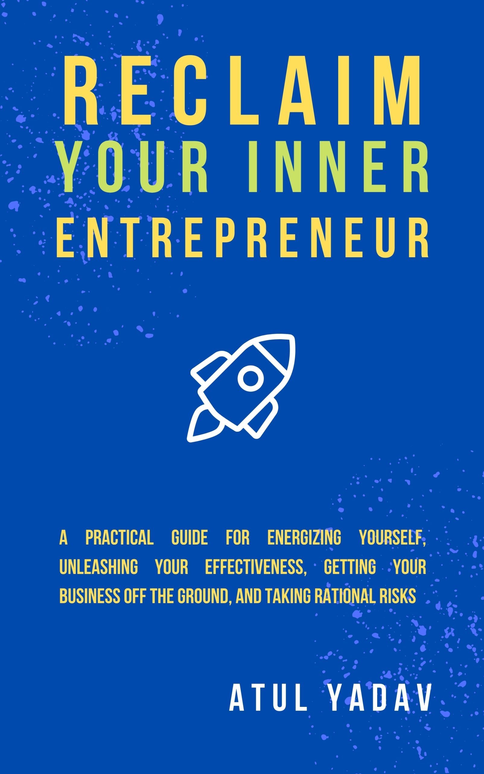 Reclaim Your Inner Entrepreneur