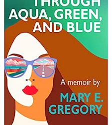 Travels Through Aqua, Green, and Blue