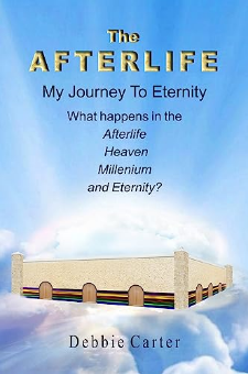 The Afterlife: My Journey to Eternity