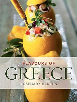 Flavours of Greece by Rosemary Barron