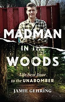 Madman in the Woods by Jamie Gehring