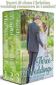 Three Weddings (A Love in Store Collection)