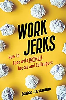 Work Jerks by Louise Carnachan