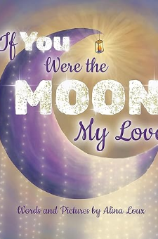 If You Were the Moon, My Love