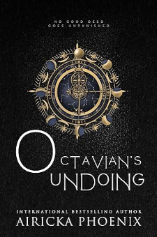 Octavian’s Undoing