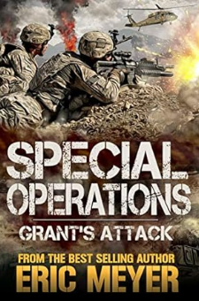 Special Operations: Grant’s Attack