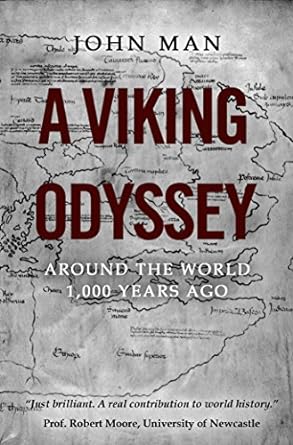 A Viking Odyssey by John Man