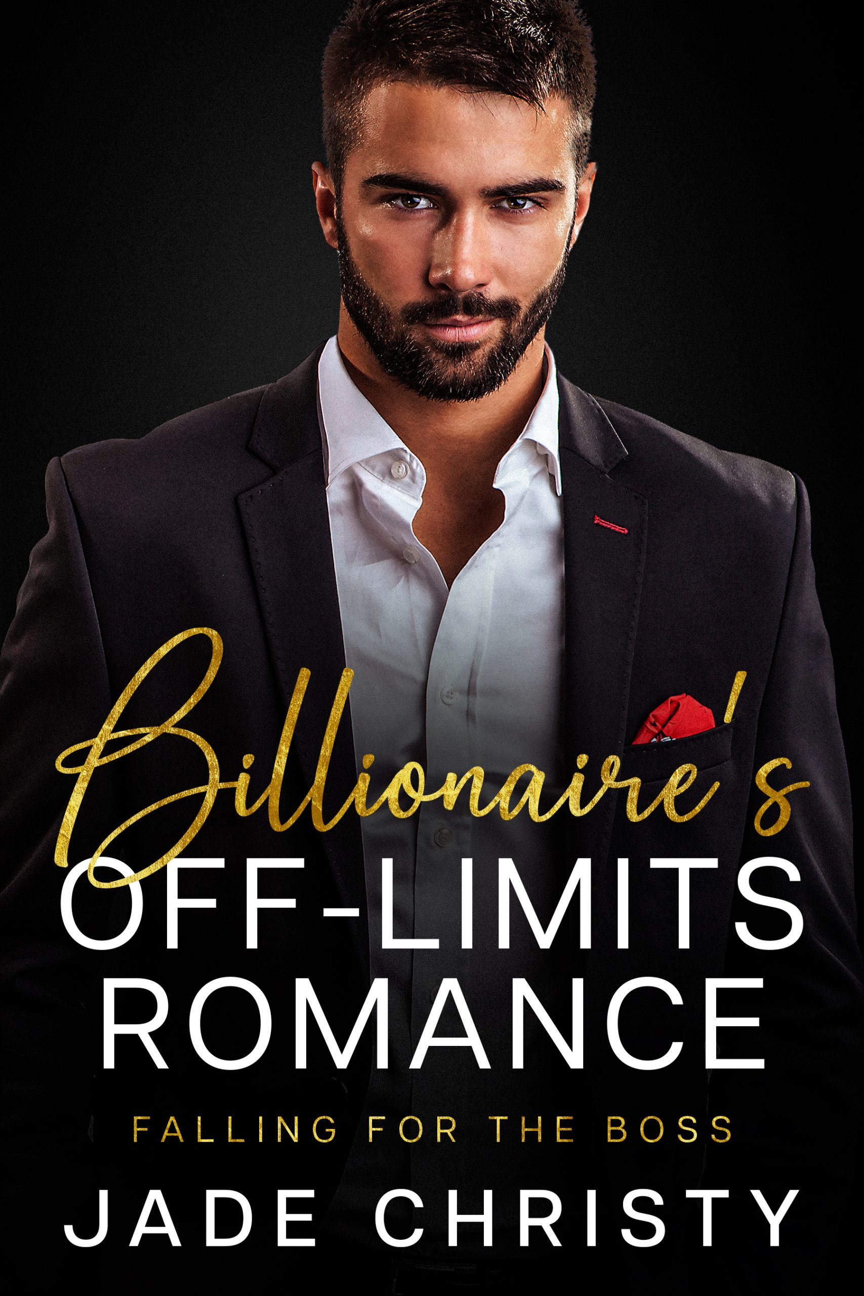 Billionaire’s Off-Limits Romance: Falling for the Boss