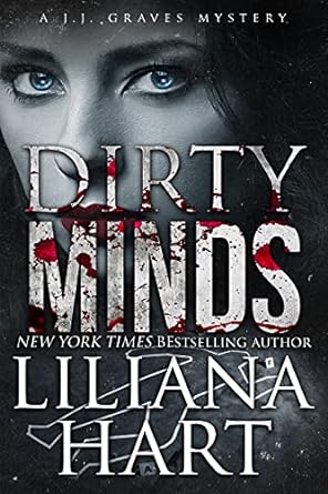 Dirty Minds by Liliana Hart
