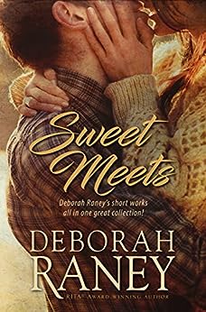 Sweet Meets by Deborah Raney