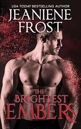 The Brightest Embers by Jeaniene Frost