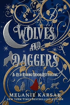 Wolves and Daggers by Melanie Karsak
