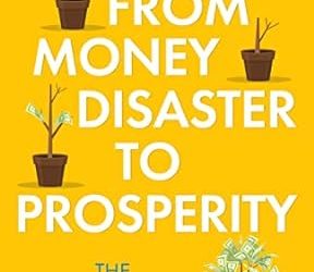 From Money Disaster to Prosperity