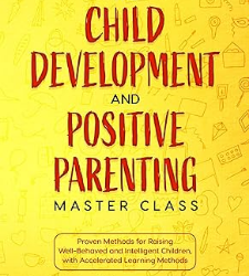The Child Development and Positive Parenting