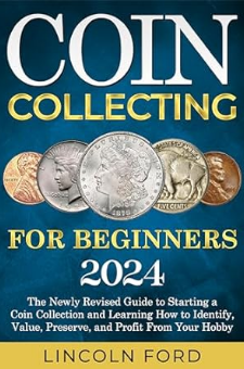 Coin Collecting for Beginners 2024