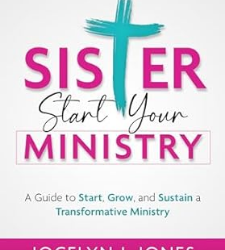 Sister, Start Your Ministry