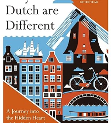 Why the Dutch Are Different
