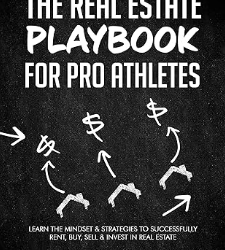 The Real Estate Playbook for Pro Athletes