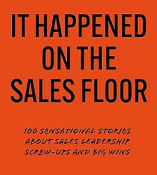 It Happened on the Sales Floor