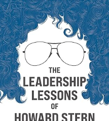 The Leadership Lessons of Howard Stern