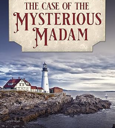 The Case of the Mysterious Madam