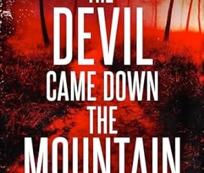 The Devil Came Down the Mountain