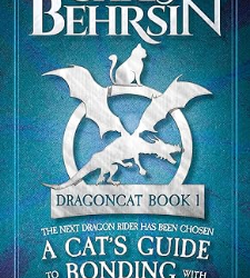 A Cat’s Guide to Bonding With Dragons