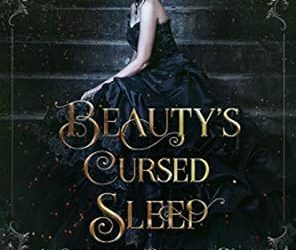 Beauty’s Cursed Sleep