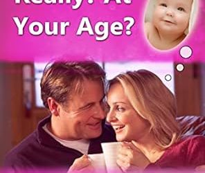 Really? At Your Age?