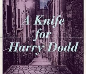 A Knife for Harry Dodd