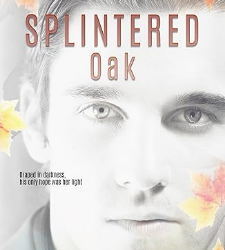 Splintered Oak