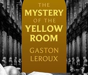 The Mystery of the Yellow Room