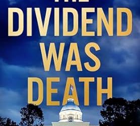 The Dividend Was Death