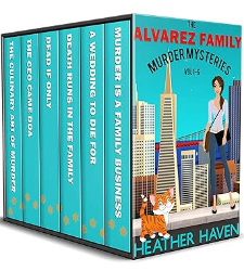 The Alvarez Family Murder Mysteries (Volumes 1-6)