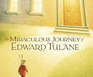 The Miraculous Journey of Edward Tulane