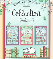 A Whiskers and Words Mystery Collection (Books 1-3)